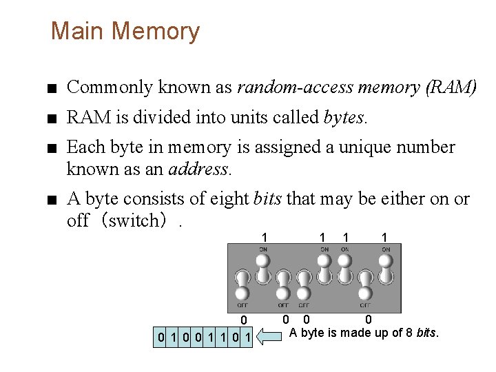 Main Memory ■ Commonly known as random-access memory (RAM) ■ RAM is divided into