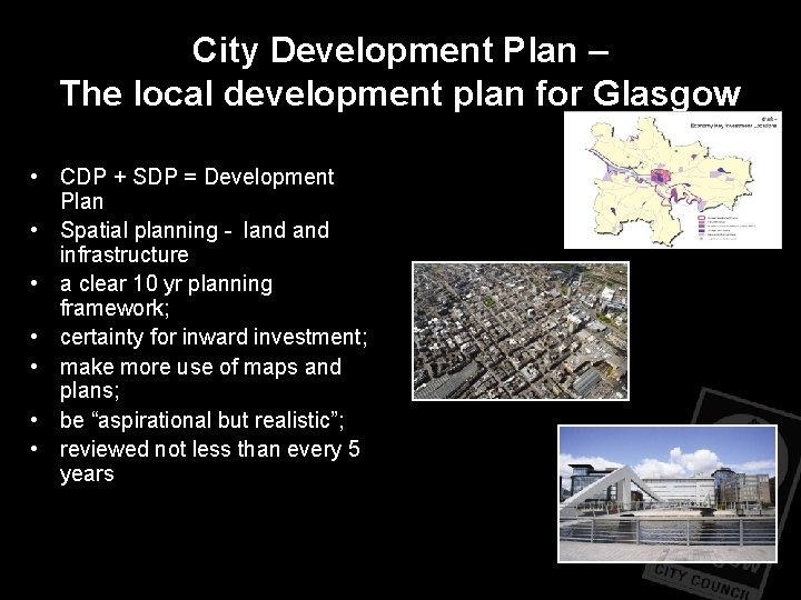 City Development Plan – The local development plan for Glasgow • CDP + SDP City Development Plan – The local development plan for Glasgow • CDP + SDP