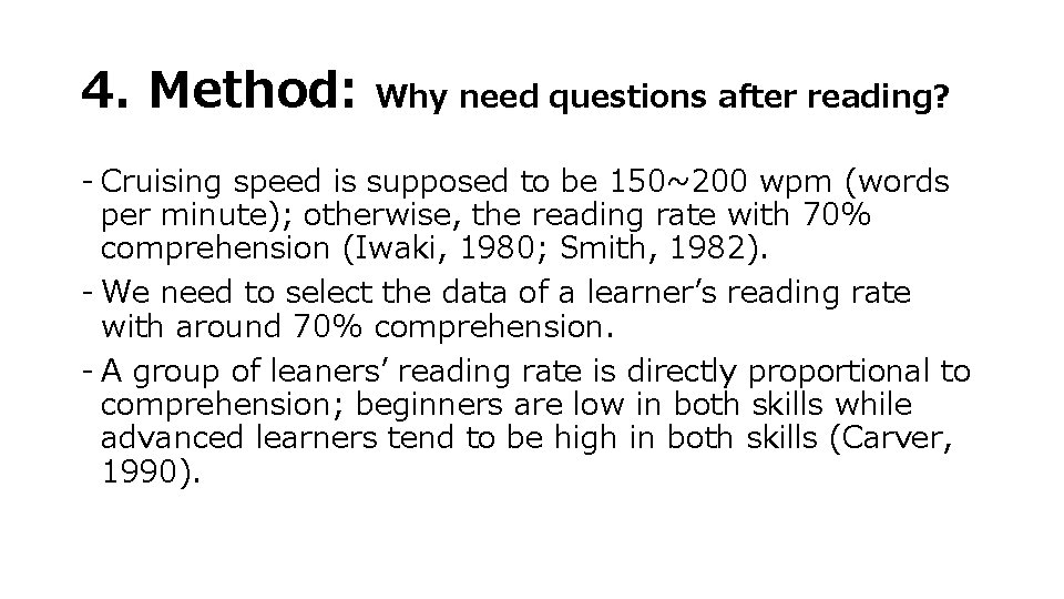 4. Method: Why need questions after reading? - Cruising speed is supposed to be