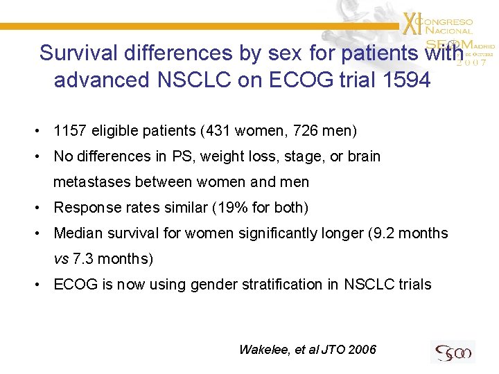 Survival differences by sex for patients with advanced NSCLC on ECOG trial 1594 •