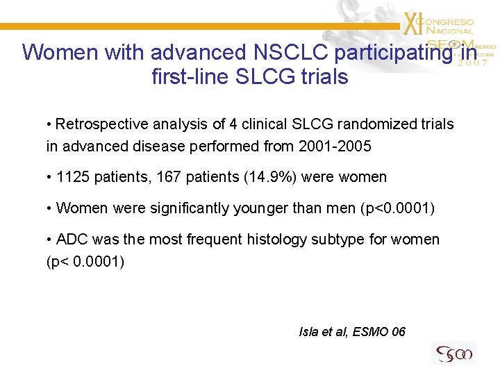 Women with advanced NSCLC participating in first-line SLCG trials • Retrospective analysis of 4