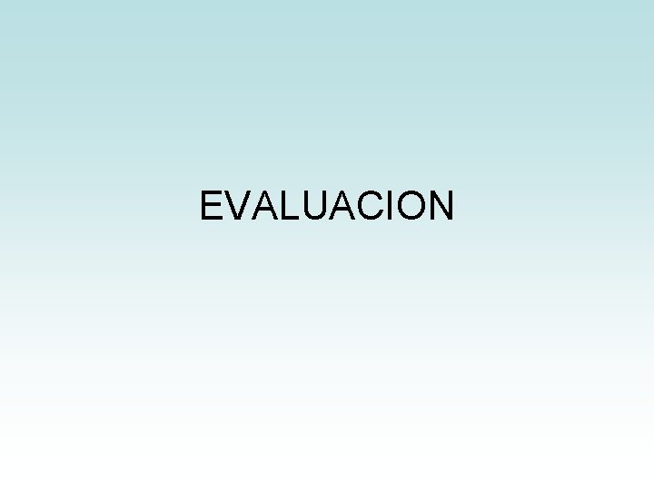 EVALUACION EVALUACION