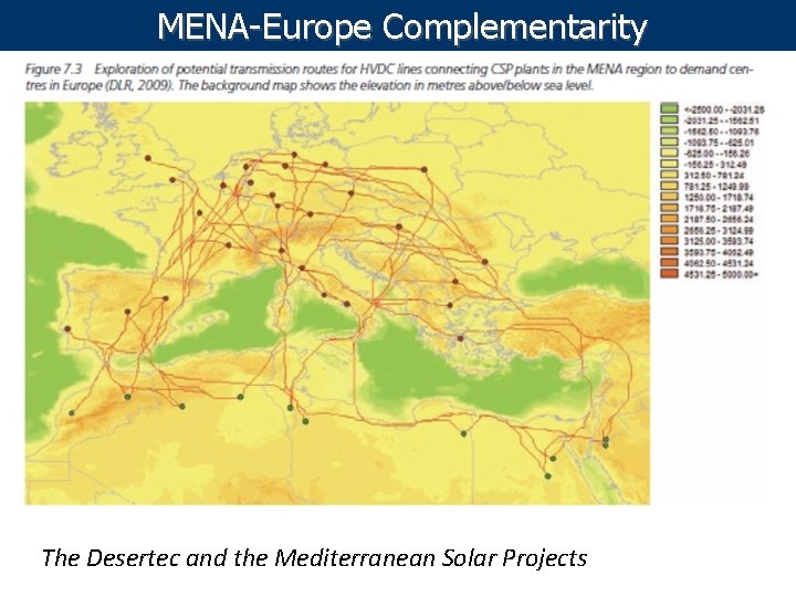 MENA-Europe Complementarity The Desertec and the Mediterranean Solar Projects 