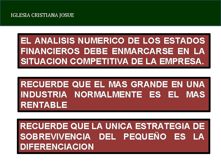 IGLESIA CRISTIANA JOSUE EL ANALISIS NUMERICO DE LOS ESTADOS FINANCIEROS DEBE ENMARCARSE EN LA