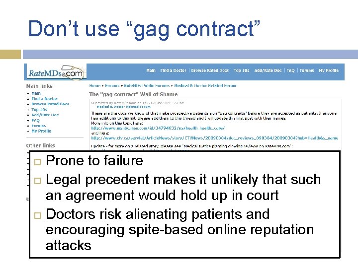 Don’t use “gag contract” Prone to failure Legal precedent makes it unlikely that such Don’t use “gag contract” Prone to failure Legal precedent makes it unlikely that such