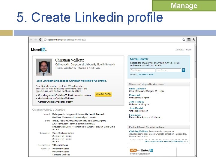 Manage 5. Create Linkedin profile Manage 5. Create Linkedin profile