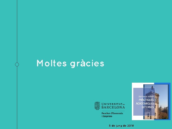 Moltes gràcies 5 de juny de 2018 