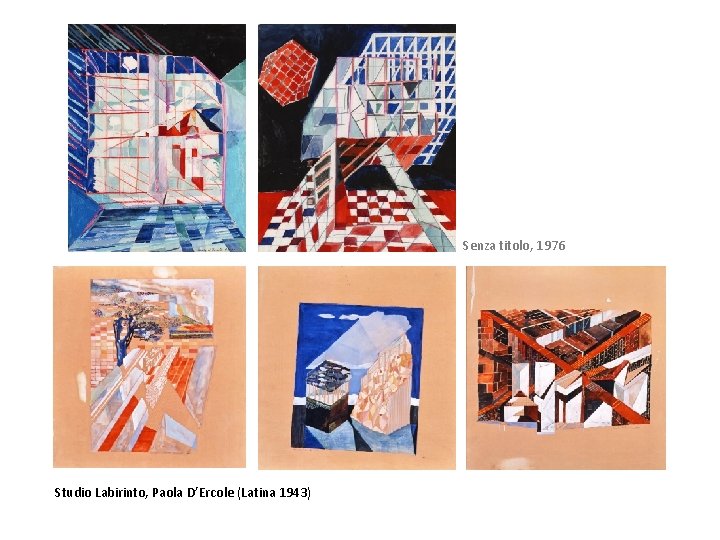 Senza titolo, 1976 Studio Labirinto, Paola D’Ercole (Latina 1943) 