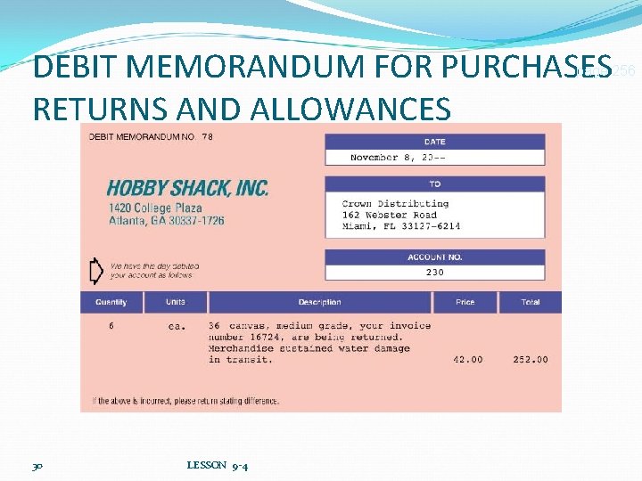 DEBIT MEMORANDUM FOR PURCHASES RETURNS AND ALLOWANCES page 256 30 LESSON 9 -4 