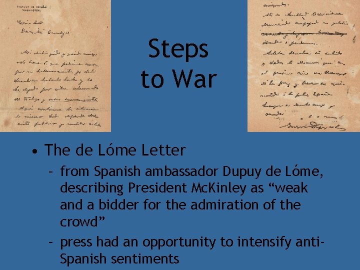 Steps to War • The de Lóme Letter – from Spanish ambassador Dupuy de