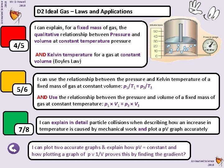 Animated Science 2018 Mr D Powell 2018 D 2 Ideal Gas – Laws and