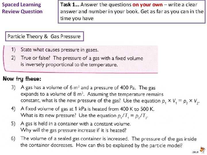 Spaced Learning Review Question Task 1… Answer the questions on your own – write