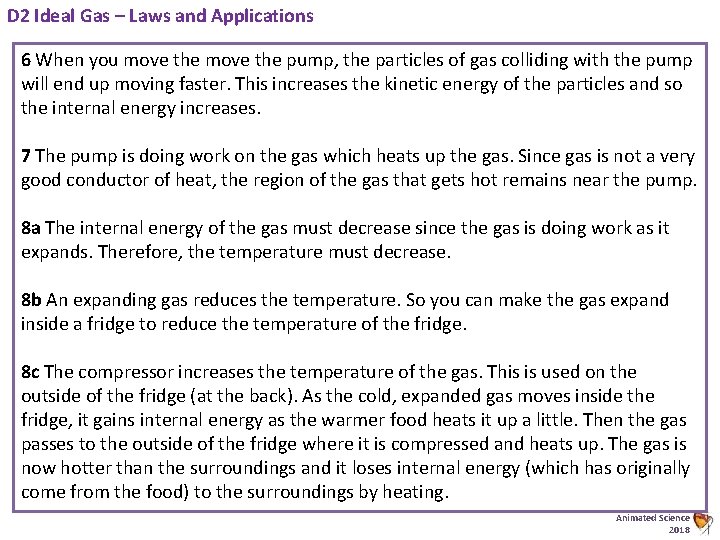 D 2 Ideal Gas – Laws and Applications 6 When you move the pump,