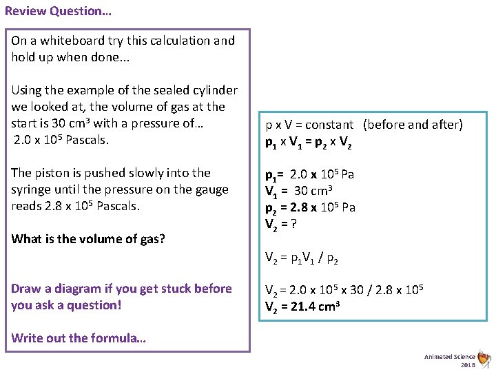 Review Question… On a whiteboard try this calculation and hold up when done. .