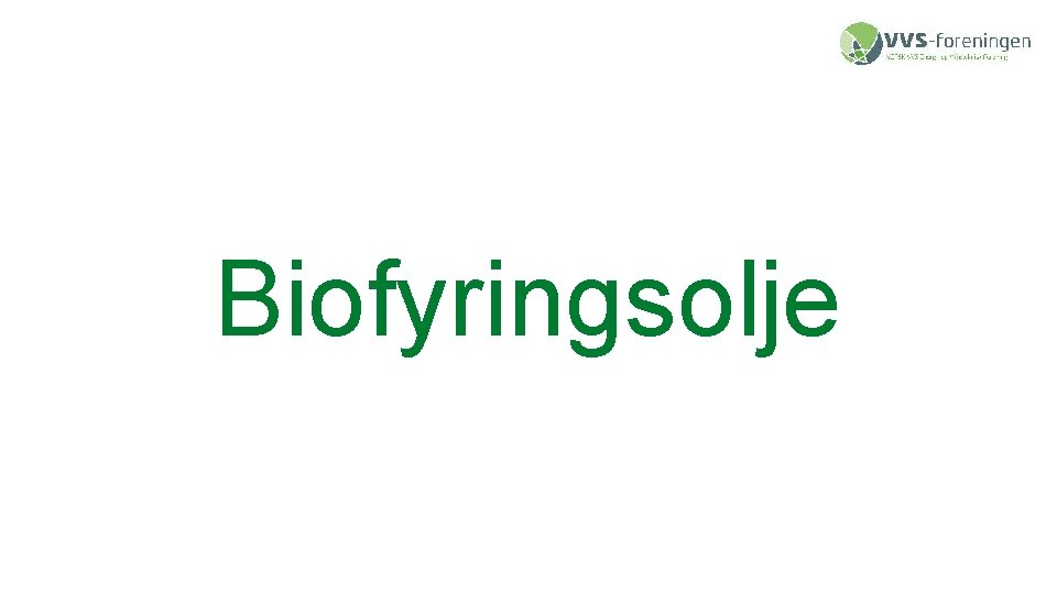 Biofyringsolje 