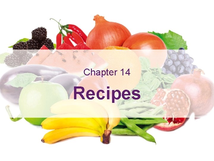 Recipes Learning Outcomes Chapter 14 Recipes 14 