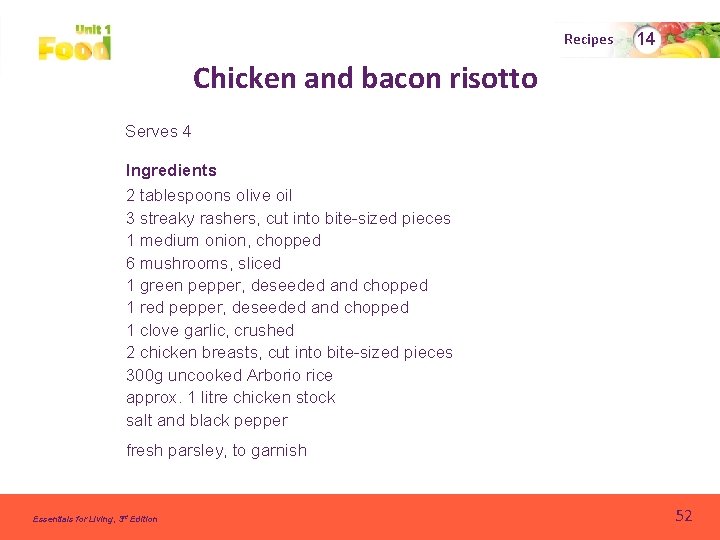 Recipes 14 Chicken and bacon risotto Serves 4 Ingredients 2 tablespoons olive oil 3