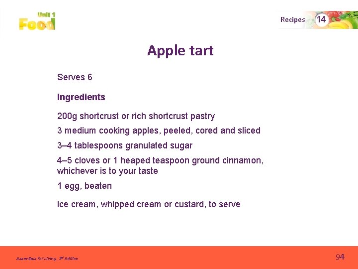 Recipes 14 Apple tart Serves 6 Ingredients 200 g shortcrust or rich shortcrust pastry