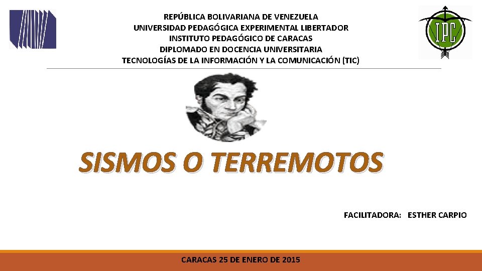 REPÚBLICA BOLIVARIANA DE VENEZUELA UNIVERSIDAD PEDAGÓGICA EXPERIMENTAL LIBERTADOR INSTITUTO PEDAGÓGICO DE CARACAS DIPLOMADO EN