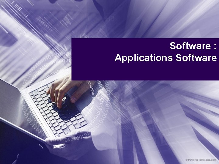 Software : Applications Software 