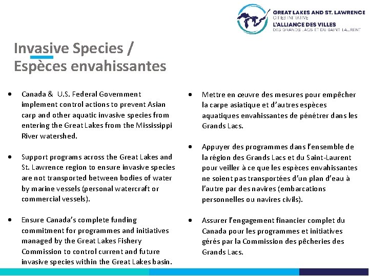 Invasive Species / Espèces envahissantes Canada & U. S. Federal Government implement control actions