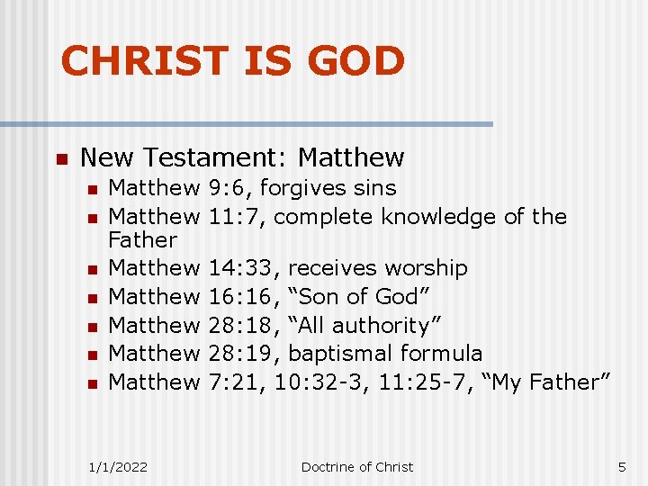 CHRIST IS GOD n New Testament: Matthew n n n n Matthew Father Matthew