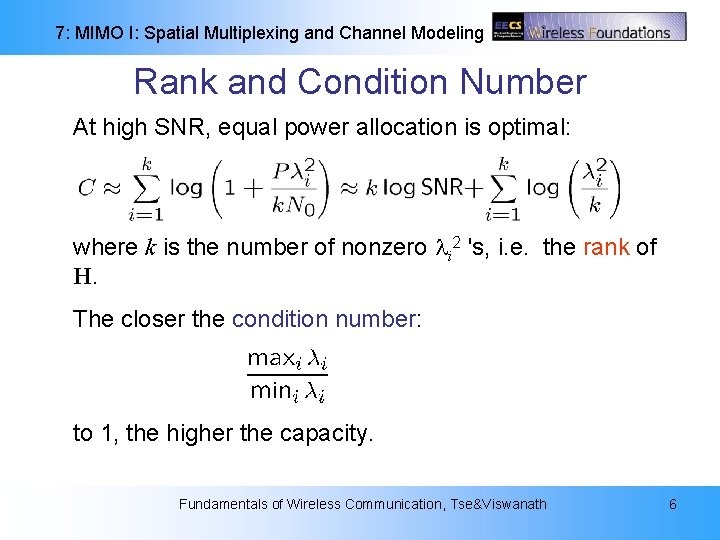 7: MIMO I: Spatial Multiplexing and Channel Modeling Rank and Condition Number At high 7: MIMO I: Spatial Multiplexing and Channel Modeling Rank and Condition Number At high