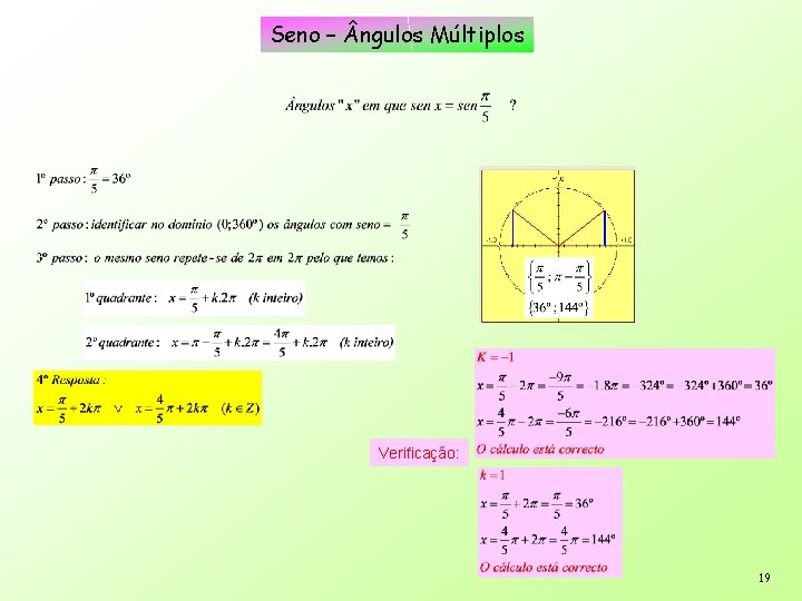 Seno – ngulos Múltiplos Verificação: 19 