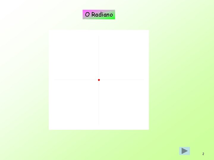 O Radiano 2 