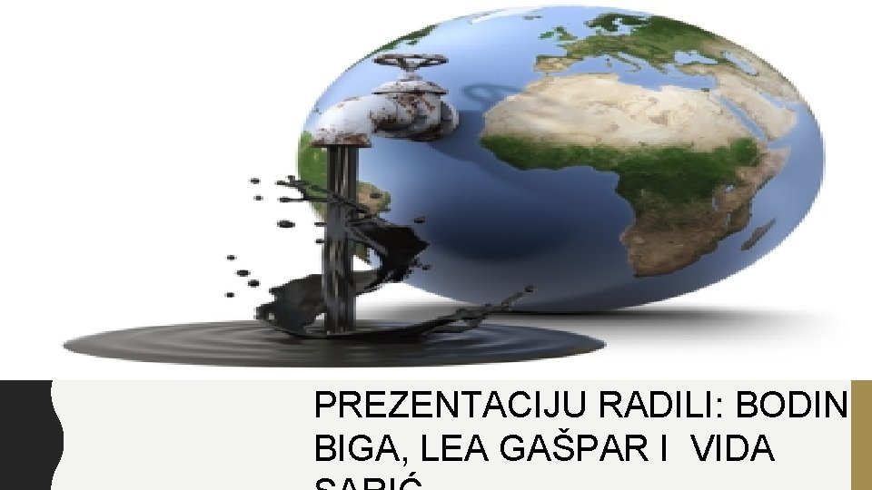 ZANIMLJIVOSTI • 1 litra običnog benzina nastaje od 23. 5 tona organskog materijala sa