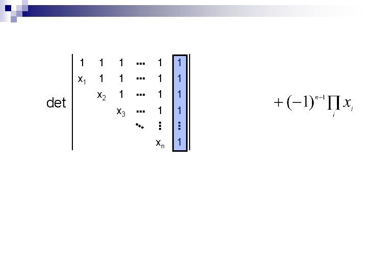 det 1 1 1 1 1 x 2 1 1 1 x 3 1