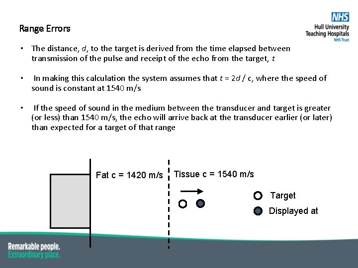 Range Errors • The distance, d, to the target is derived from the time