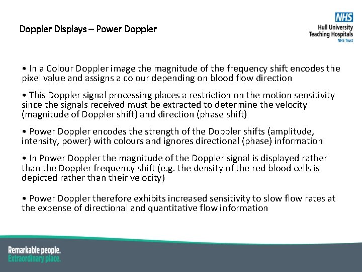 Doppler Displays – Power Doppler • In a Colour Doppler image the magnitude of