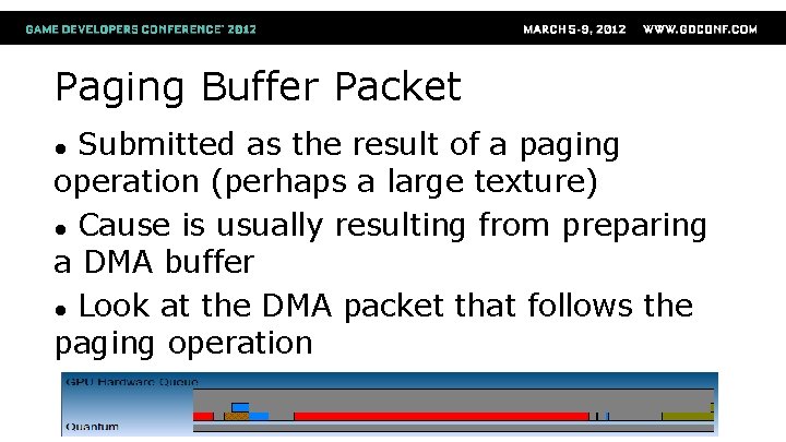 Paging Buffer Packet Submitted as the result of a paging operation (perhaps a large