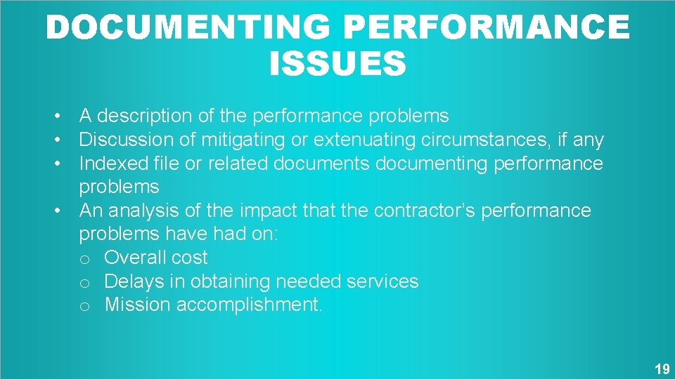 DOCUMENTING PERFORMANCE ISSUES • A description of the performance problems • Discussion of mitigating