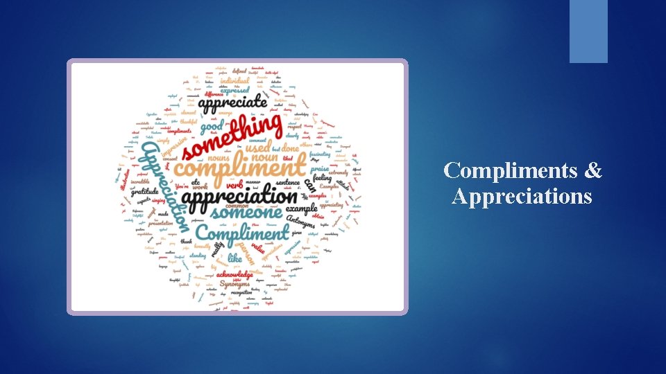 Compliments & Appreciations 