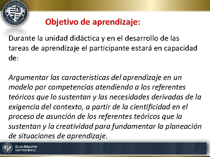 Objetivo de aprendizaje: Durante la unidad didáctica y en el desarrollo de las tareas