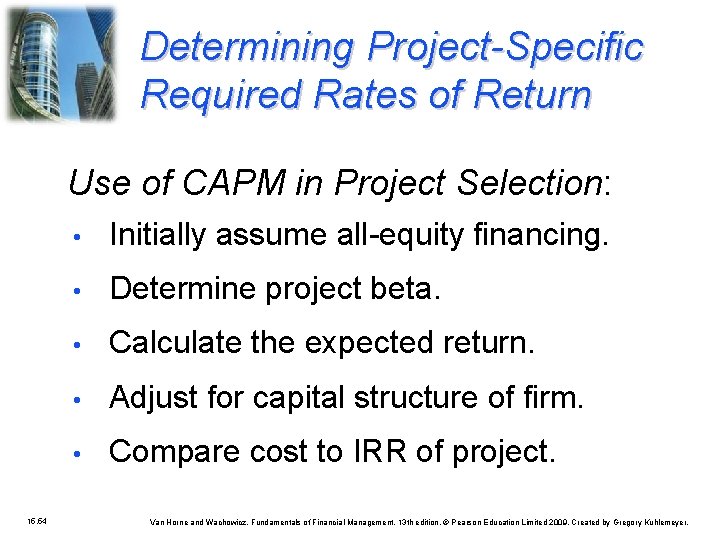 Determining Project-Specific Required Rates of Return Use of CAPM in Project Selection: 15. 54