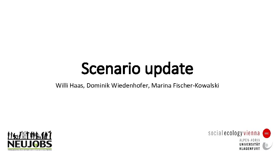 Scenario update Willi Haas, Dominik Wiedenhofer, Marina Fischer-Kowalski SEC 