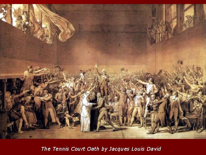The Tennis Court Oath by Jacques Louis David 
