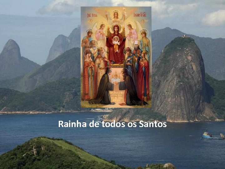 Rainha de todos os Santos 