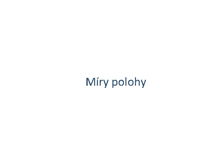 Míry polohy 