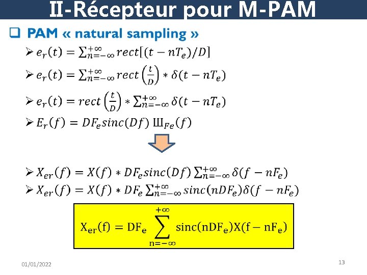 II-Récepteur pour M-PAM • 01/01/2022 13 