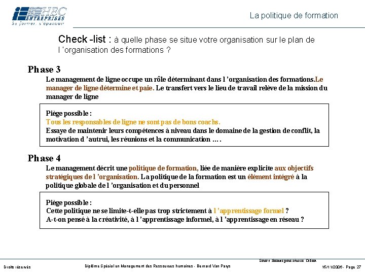 La politique de formation Check -list : à quelle phase se situe votre organisation