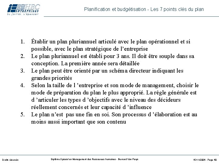 Planification et budgétisation - Les 7 points clés du plan 1. 2. 3. 4.