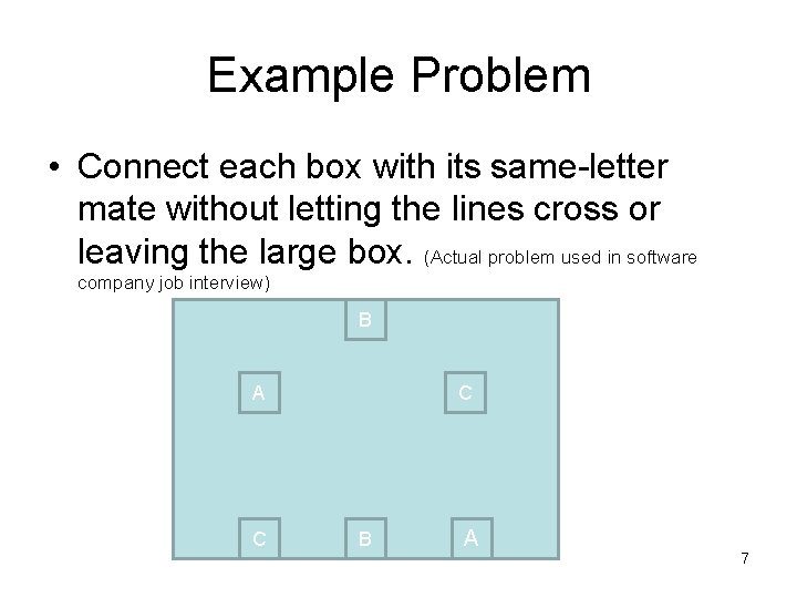 2 Box Problem Getting Started with a Problem Eighty percent of