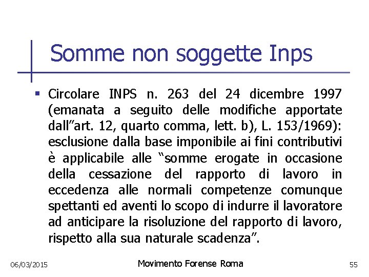 Somme non soggette Inps § Circolare INPS n. 263 del 24 dicembre 1997 (emanata