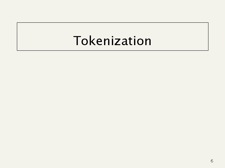 Tokenization 6 