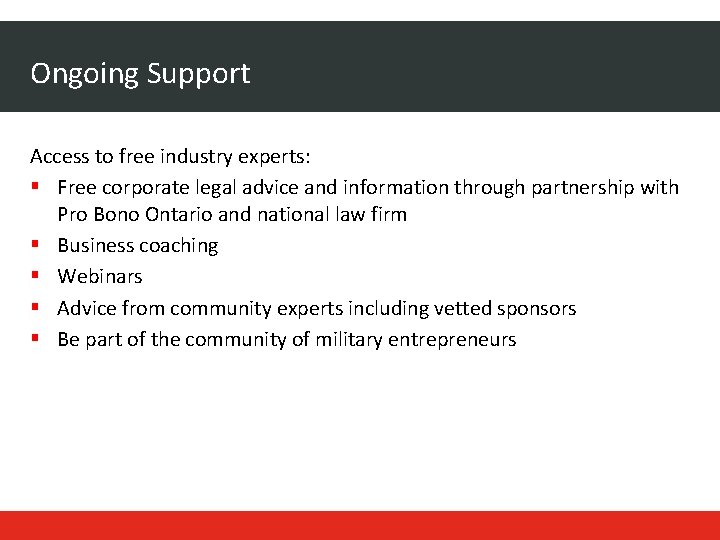 Ongoing Support Access to free industry experts: Free corporate legal advice and information through