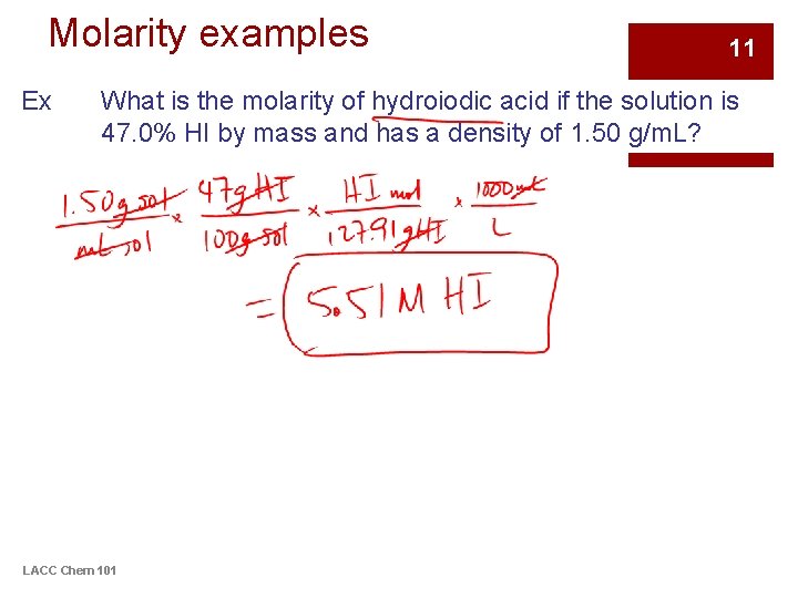 Molarity examples Ex 11 What is the molarity of hydroiodic acid if the solution